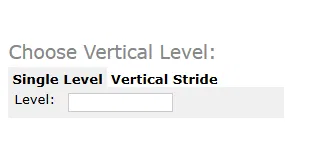 Choose Vertical Level section with Single Level and Vertical Stride tabs, and an empty Level field